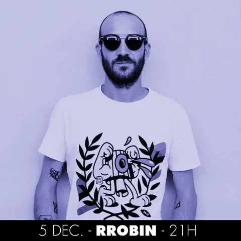 Entre les fleuves #19 : le mix de Rrobin pour Nova Lyon