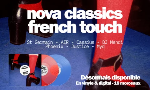 Nova Classics : notre vinyle spécial French Touch est disponible
