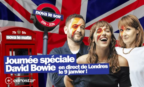 Radio Nova vous emmène à Londres à l’occasion des 10 ans de la disparition de David Bowie