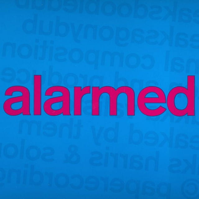 ALARMED