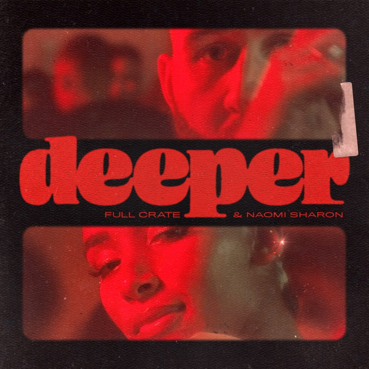 DEEPER (FT. NAOMI SHARON)
