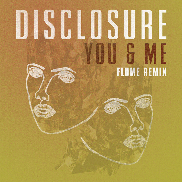 YOU & ME (FLUME REMIX)