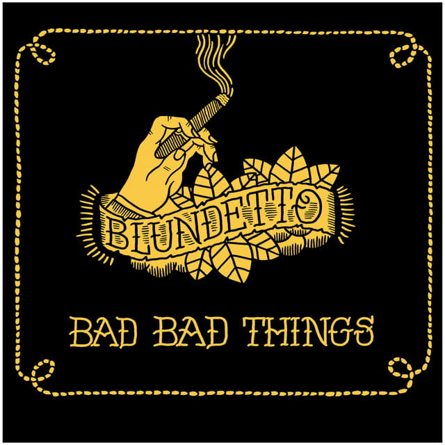BAD BAD THINGS